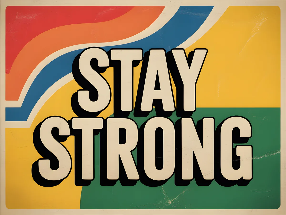 Stay Strong Vintage Retro Motivational Wall Art
