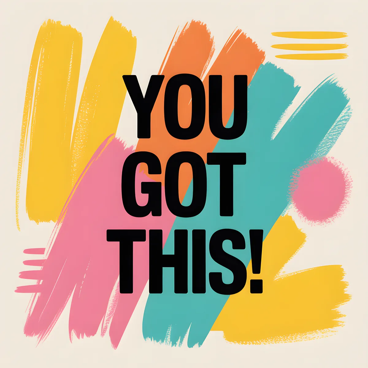 You Got This Abstract Motivational Colorful Wall Art